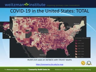 44,937,514 cases on 10/18/21 with 724,417 deaths
https://coronavirus.jhu.edu/us-map
COVID-19 in the United States: TOTAL
 