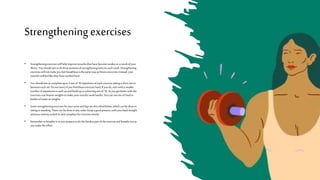 Strengtheningexercises
• Strengtheningexerciseswillhelpimprovemusclesthathavebecomeweakeras a resultofyour
illness.Youshouldaim todothreesessionsofstrengtheningexerciseeachweek.Strengthening
exerciseswillnotmakeyoufeelbreathlessinthesamewayas fitnessexercises.Instead,your
muscleswillfeelliketheyhaveworkedhard.
• Youshouldaim tocompleteupto3 setsof10repetitionsofeachexercise,takinga shortrestin
betweeneachset.Donotworryifyoufindtheseexerciseshard.Ifyoudo,start witha smaller
numberofrepetitionsineachsetandbuilduptoachievingsetsof10. Asyougetbetterwiththe
exercises,useheavierweightstomakeyourmusclesworkharder.Youcanusetinsoffoodor
bottlesofwateras weights.
• Somestrengtheningexercisesforyourarmsandlegsaredescribedbelow,whichcanbedonein
sittingorstanding.Thesecan bedoneinanyorder.Keepa goodposture,withyourbackstraight
andyourtummytuckedin,andcompletetheexercisesslowly.
• Remembertobreatheinas youpreparetodothehardestpartoftheexerciseandbreatheoutas
youmake theeffort.
 