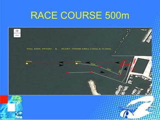 RACE COURSE 500m
 