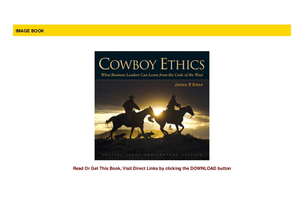 [EXCLUSIVE]Cowboy Ethics What Business Leaders Can Learn from the Co…