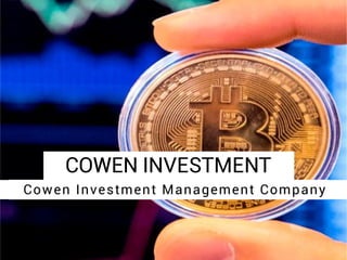 COWEN INVESTMENT
Cowen Investment Management Company
 