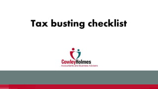 Tax busting checklist
 