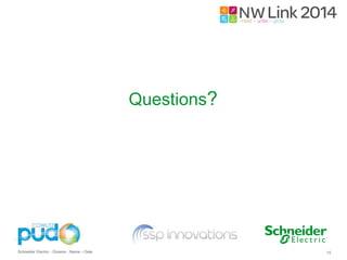 Questions? 
Schneider Electric - Division - Name – Date 15 
