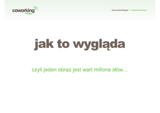 coworking |?WERSJA ROBOCZA
