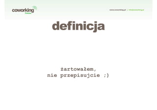 coworking |?WERSJA ROBOCZA