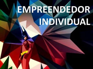 EMPREENDEDOR INDIVIDUAL