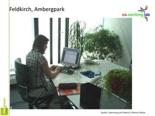 Feldkirch, Ambergpark
Quelle: Coworking Lab Feldkirch, Dietmar Walser
 