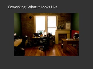 Coworking: What It Looks Like 