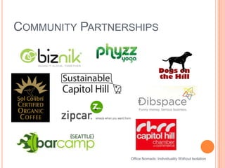 Community PartnershipsOffice Nomads: Individuality Without Isolation