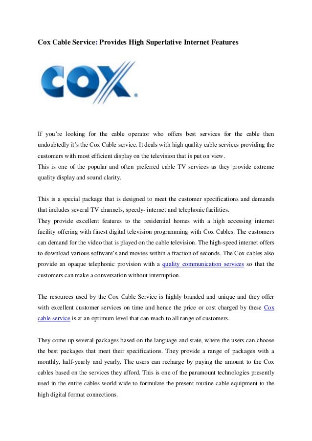 Cox cable service provides high superlative features