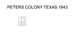 PETERS COLONY TEXAS 1843
 