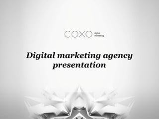 Digital marketing agency
      presentation
 