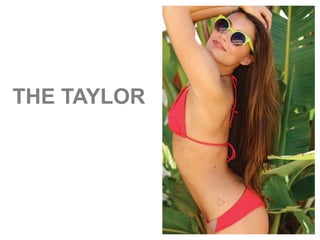 THE TAYLOR
 