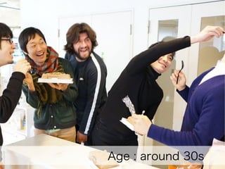 Age : around 30s

 