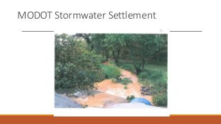 MODOT Stormwater Settlement
 