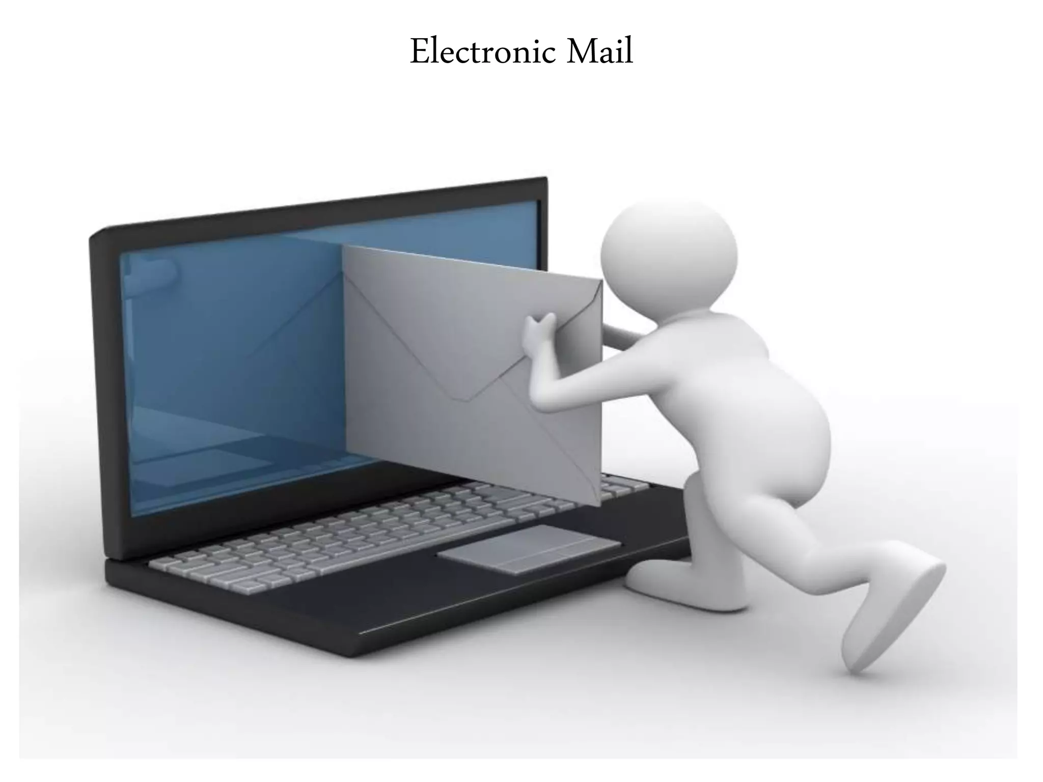 Electronic Mail
 