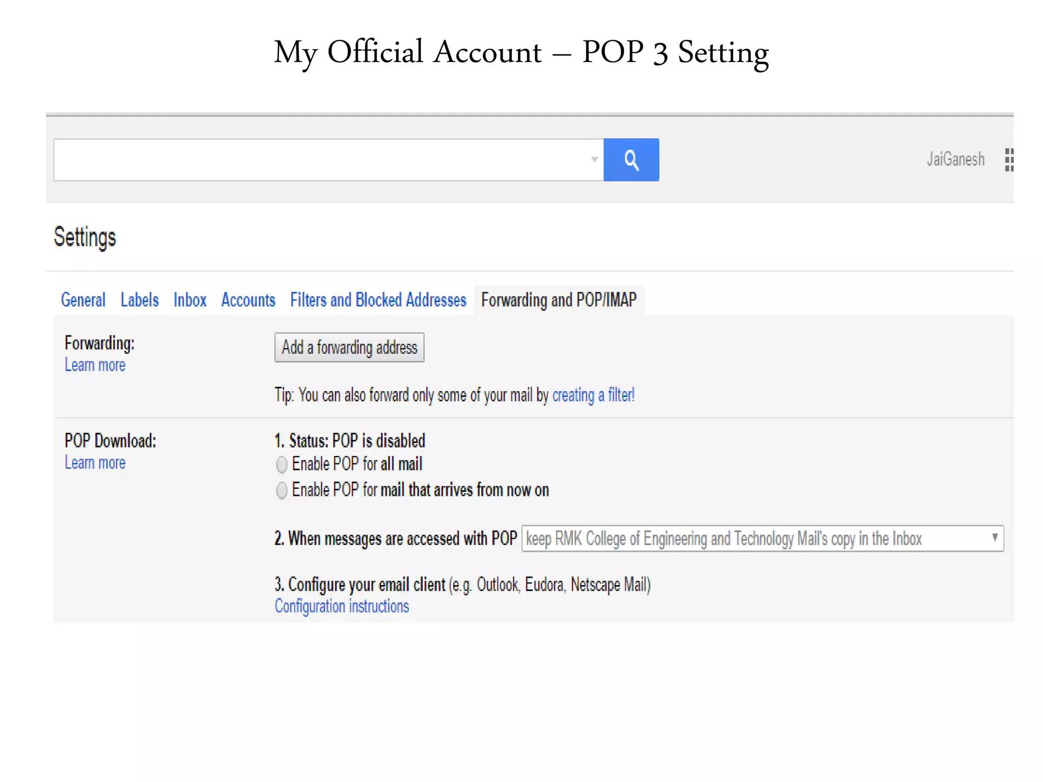 My Official Account – POP 3 Setting
 