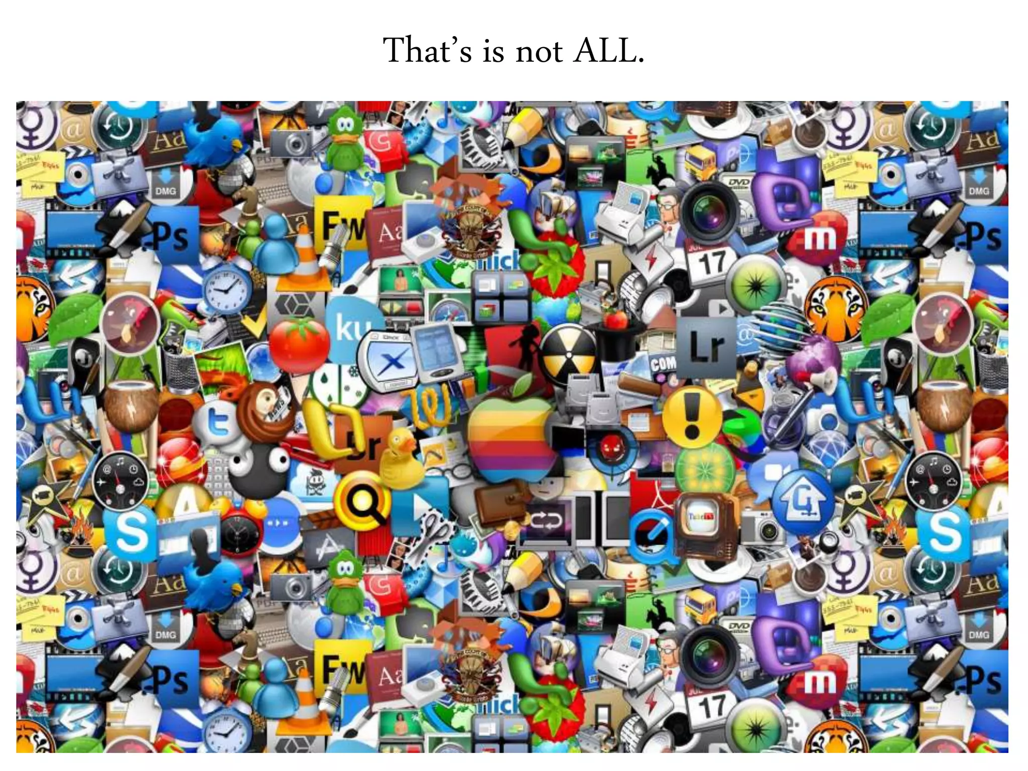 That’s is not ALL.
 