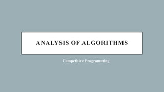 Asymptotic Analysis of algorithm in competitive Programming | PDF