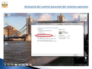 Activació del control parental del sistema operatiu
 
