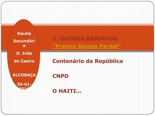 Conselho pedagógico2. ANÁLISE DA AVALIAÇÃO 1º PERÍODONOÇÃO DE “VALOR ESPERADO”EscolaSecundáriaD. Inêsde CastroALCOBAÇA20-01-2010