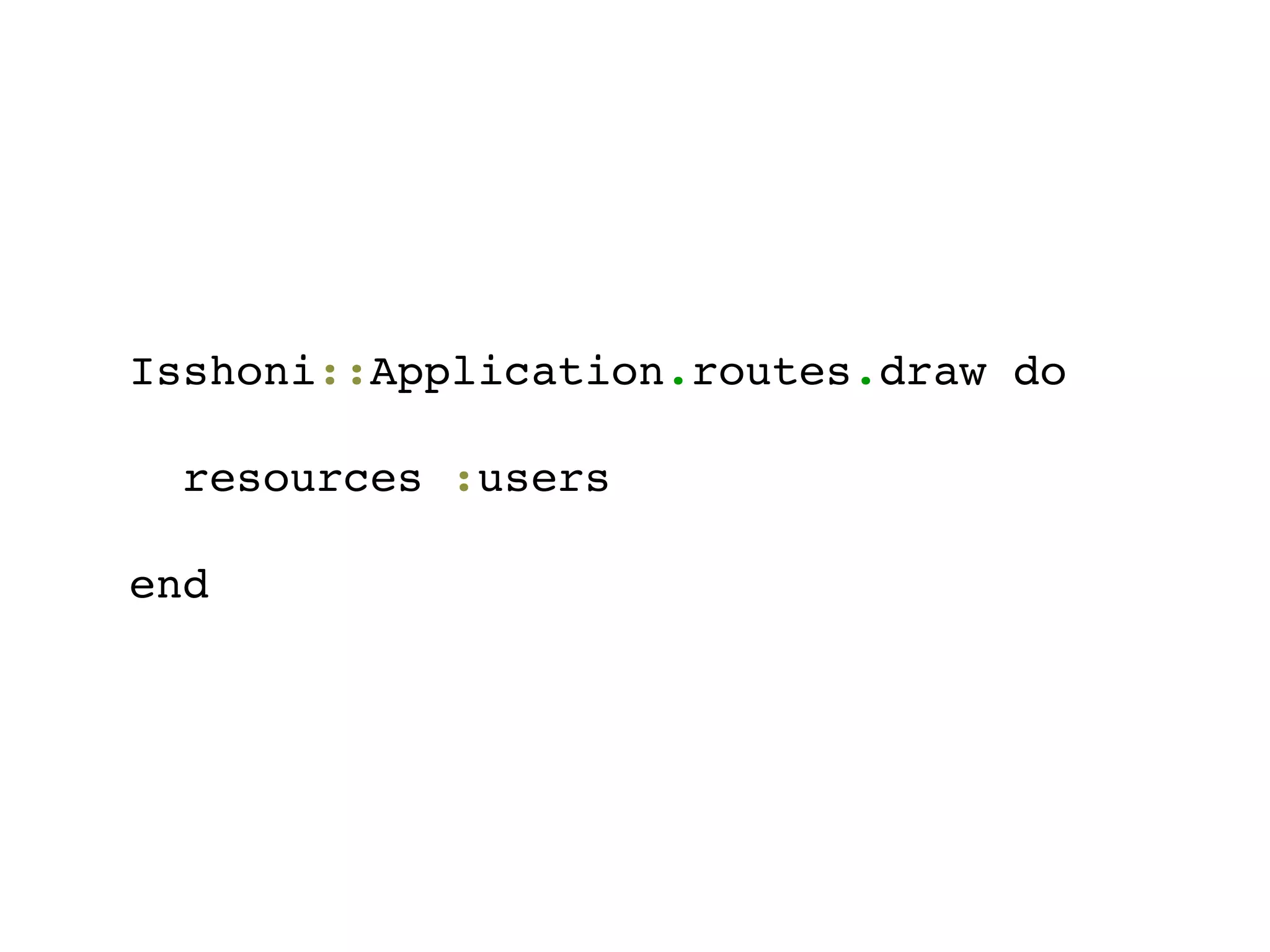 Isshoni::Application.routes.draw do

  resources :users

end
 