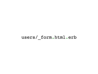 users/_form.html.erb
 