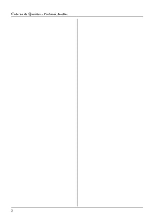 2
Caderno de Questões - Professor Joselias
 