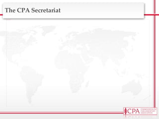 The CPA Secretariat 