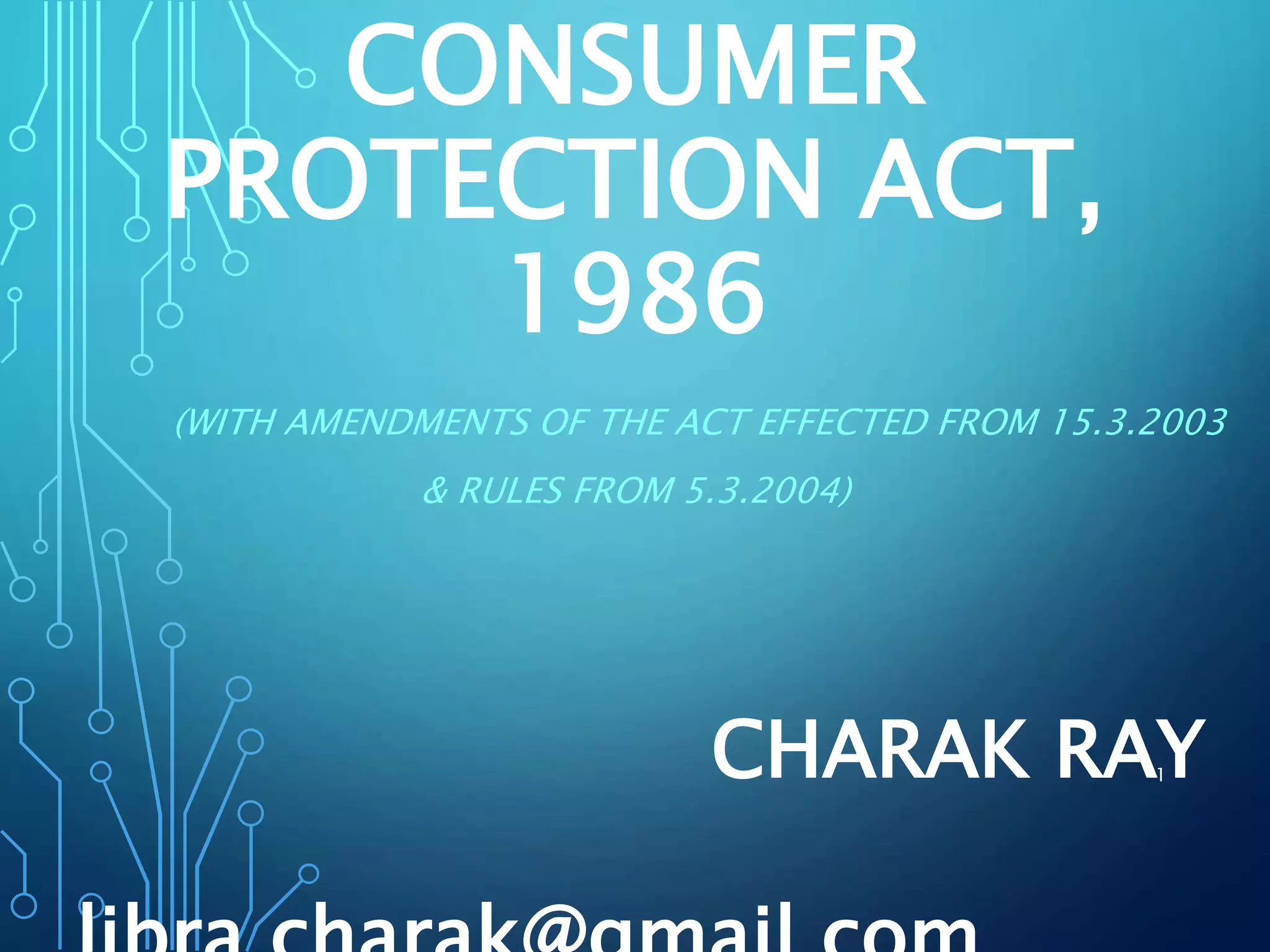 Consumer Protection Amendment Act 1986 Ppt Consumer Issues