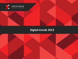 Digital-trends 2013
 