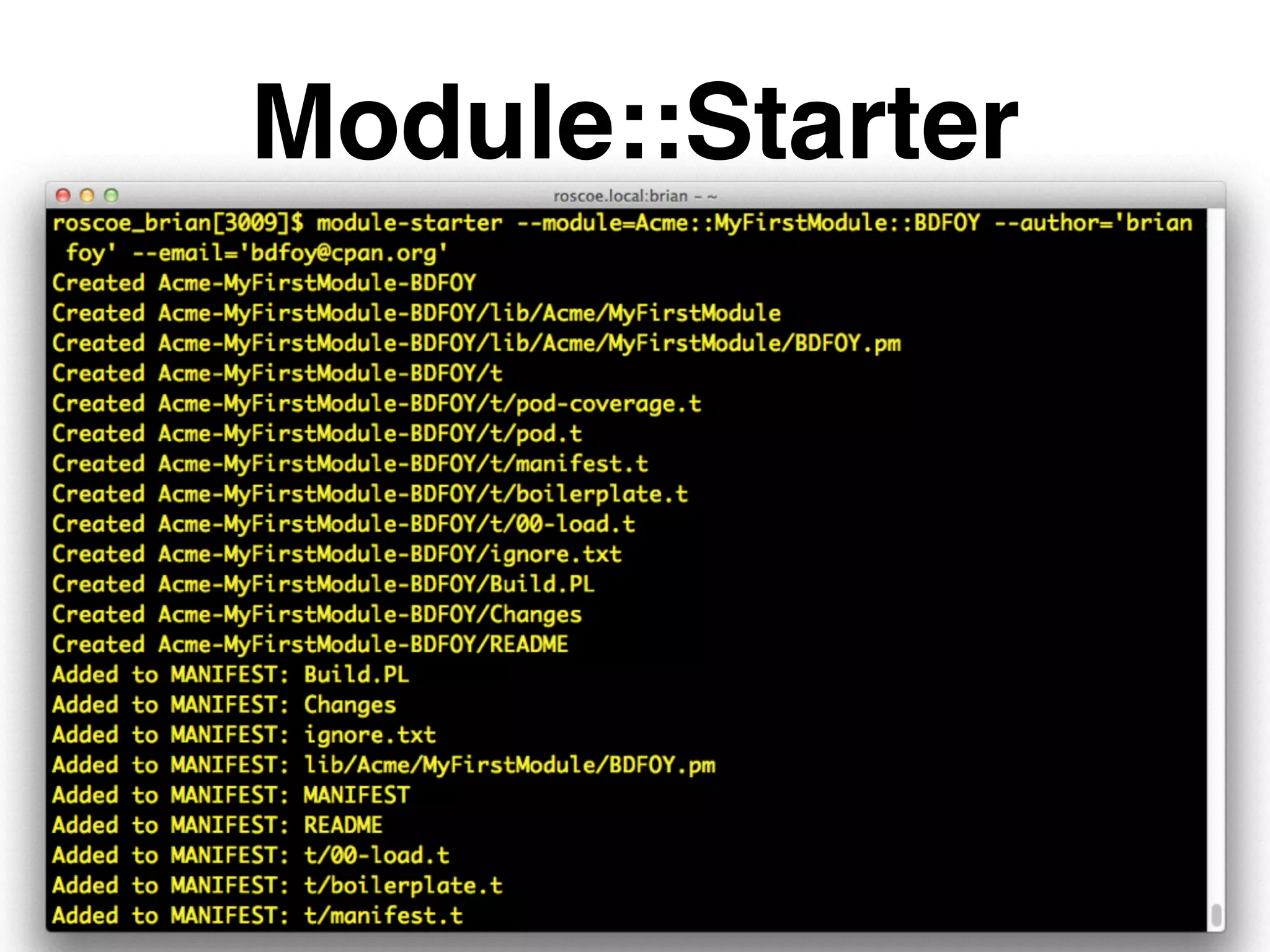 Module::Starter
 