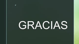 z
GRACIAS
 