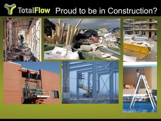 Proud to be in Construction? 