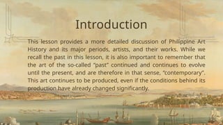 LESSON: 2 A BRIEF HISTORY OF PHILIPPINE ART | PPTX
