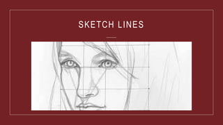 SKETCH LINES
 