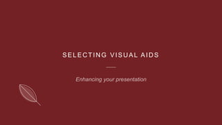 SELECTING VISUAL AIDS
 