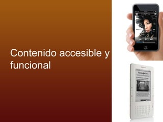 Contenido accesible y funcional 