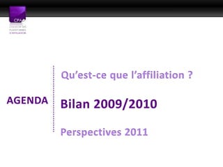 affiliation : baromètre 2010 présenté par le CPA