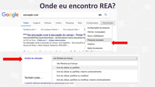 Onde eu encontro REA?
 