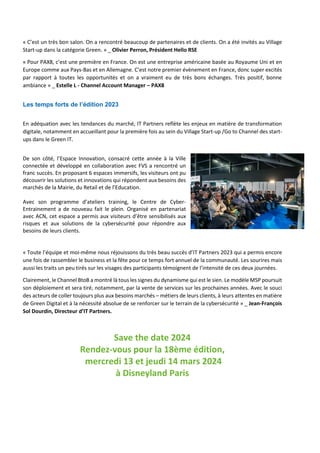 « C’est un très bon salon. On a rencontré beaucoup de partenaires et de clients. On a été invités au Village
Start-up dans...