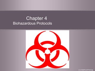 Chapter 4 Biohazardous Protocols 