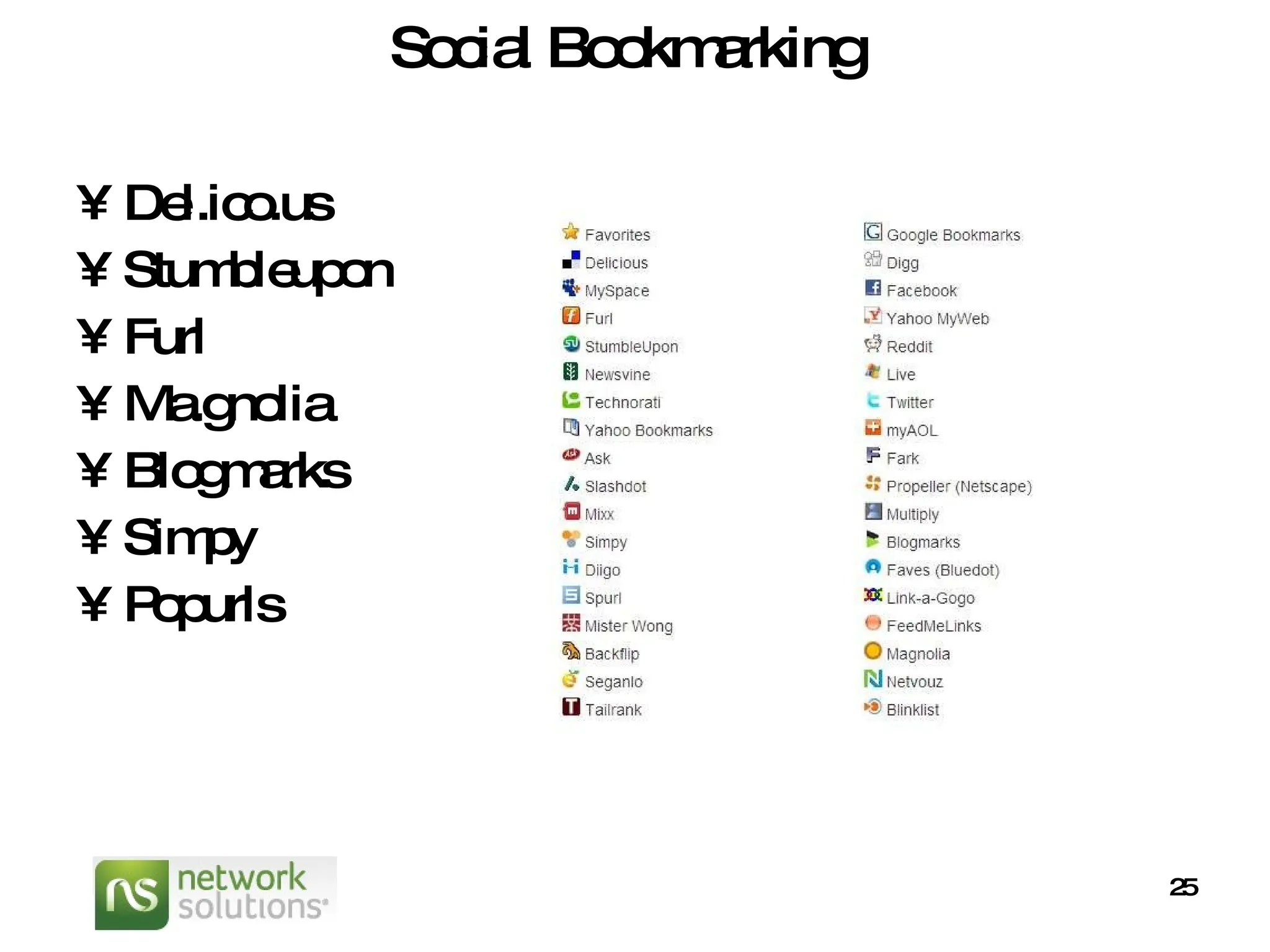 Social Bookmarking Del.ico.us Stumbleupon Furl Ma.gnolia Blogmarks Simpy Popurls 