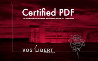 Certiﬁed PDF
Een presentatie voor studenten (én docenten) van de ROC Friese Poort
 