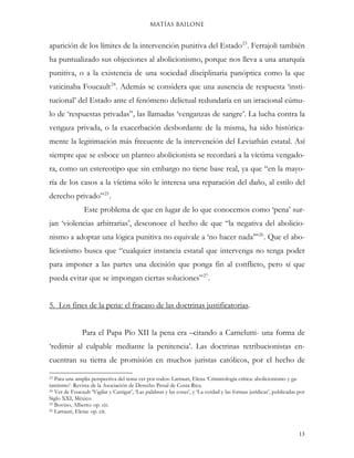 Matías Bailone


aparición de los límites de la intervención punitiva del Estado 23 . Ferrajoli también
ha puntualizado su...