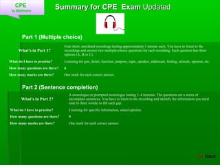 CPE
by Matifmarin
Summary for CPESummary for CPE ExamExam UpdatedUpdated
 NextNext
Part 1 (Multiple choice)
What's in Pa...