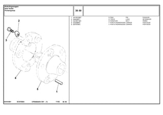 EC57Z003041915N1
1
2
3
4
5
3410910M1
044436P1
3410911M1
023288P2
041919P2
3
3
3
1
1
PIN PASADOR
LOCK RETENEDOR
BOLT PERNO
CARRIER PORTADOR
CARRIER PORTADOR
PINO
TRAVA
PARAFUSO
PORTA ENGRENAGEM
PORTA ENGRENAGEM
CPE650ADV E01 11/02(1)
30 50
Porta-Engrenagem
Gear Holder
Portaengranje
30 50-
Menu Símbolos
 