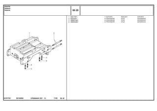 ED15Z002037077N1
1
2
3
4
036173P1
020332P1
3585615M1
3585532M1
1
3
4
4
BRACKET SOPORTE
STUD ESPARRAGO
STUD ESPARRAGO
STUD ESPARRAGO
SUPORTE
PRISIONEIRO
PRISIONEIRO
PRISIONEIRO
CPE650ADV E01 11/02(1)
60 20
Suporte
Support
Soporte
60 20-
Menu Símbolos
 