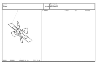 EH03Z002T0238002
1 739800M1 1 FAN VENTILADORHÉLICE
CPE650ADV E01 11/02(1)
Motor Aspirado
Aspirated Engine
Motor Aspiracion10 195
Ventilador
Fan
Ventilador
10 195-
Menu Símbolos
 