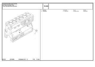EO72Z006MOT521
1
2
0650594
70200655
2
1
PLUG TAPON
CONNECTION CONEXION
BUJÃO
CONEXÃO
CPE650ADV E01 11/02(1)
10 205
Tomada Para Manometro De Óleo
Oil Pressure Gauge Fiting
Toma Para Manometro De Aceite
10 205-
Menu Símbolos
 